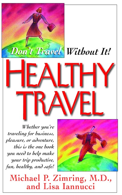 Book cover image for Healthy Travel ISBN: 9781591201496
